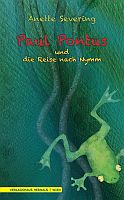 Anette Severing - Paul Pontus und die Reise nach Nymm