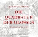 Eva Kittelmann - Die Quadratur der Glossen