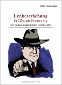 Fritz Preininger - Lenkererhebung bei Zoran Jovanovic