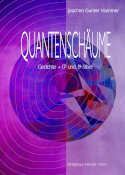 Joachim Gunter Hammer - Quantenschäume