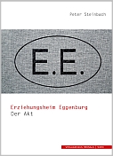 Peter Steinbach - Erziehungsheim Eggenburg