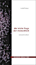 Rudolf Kraus - Die letzte Frage der Menschheit