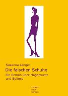 Susanna Länger - Die falschen Schuhe