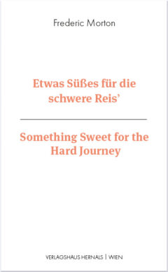 Cover - Frederic Morton - Etwas Süßes für die schwere Reis´