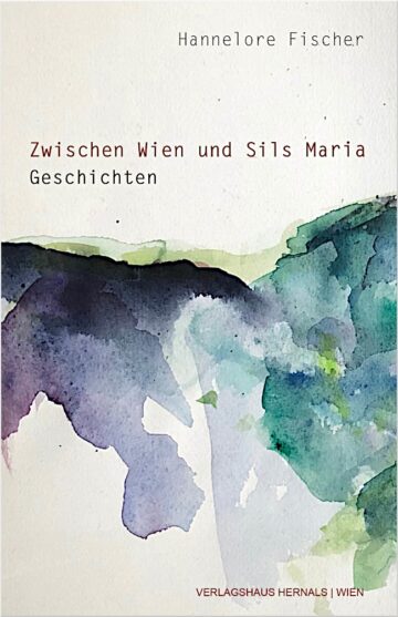 hannelore_fischer-zwischen_wien_und_sils_maria-web.jpg