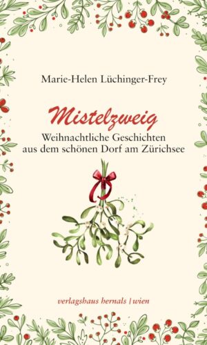 Buchcover Marie-Helen Lüchinger-Frey Mistelzweig