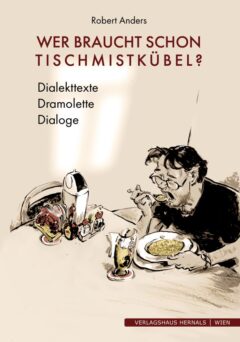 Buchcover - Robert Anders - Wer braucht schon Tischmistkübel?