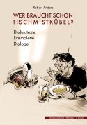 Buchcover Wer braucht schon Tischmistkübel