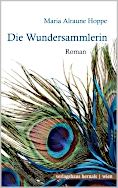 Cover - Maria Alraune Hoppe - Die Wundersammlerin