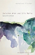 Cover - Hannelore Fischer - Zwischen Wien und Sils Maria