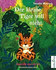 Buchcover - Der kleine Tiger will nicht